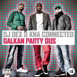 Balkan Party Bus (Sammy Juice & Moto Remix)