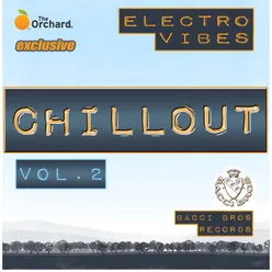 Electro Vibes Chill Out Vol. 2