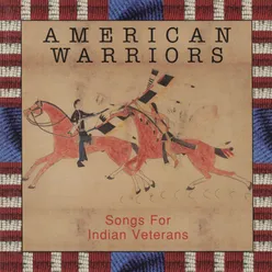 Four Hochunk (Winnebago) Service Songs -- Army