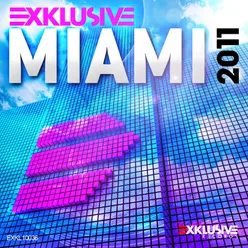 Exklusive Miami 2011