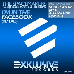 I’m In The Facebook (Remixes) [DJ Miguel Mateus & Litos Diaz]
