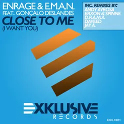 Close To Me (I Want You) (Radio Edit)