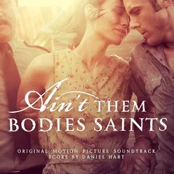 Ain’t them bodies saints