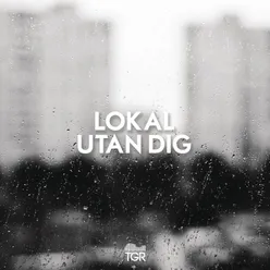 Utan Dig-Instrumental