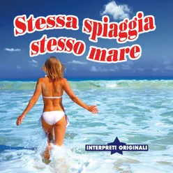 Stessa spiaggia stesso mare