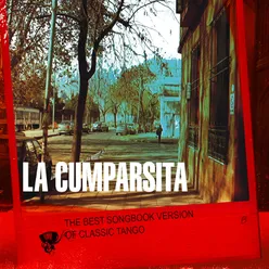 LA CUMPARSITA the best songbook versions