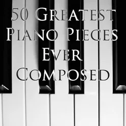 50 Greatest Piano Pieces Ever Composed