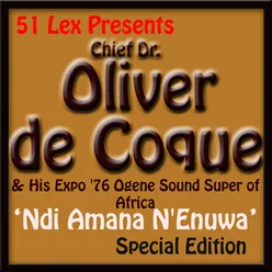 51 Lex Presents Ndi Amana N'Enuwa