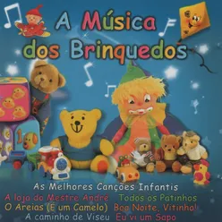 A Música dos Brinquedos - As Melhores Canções Infantis