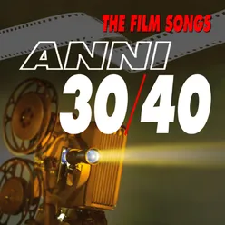 The Films Songs -  Anni 30 / 40