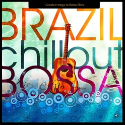 Brazil Chillout & Bossa