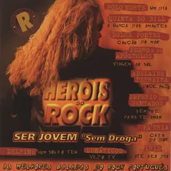Heróis do Rock - As Melhores Baladas do Rock Português