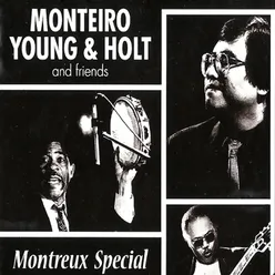 Monteiro Young Holt & Friends