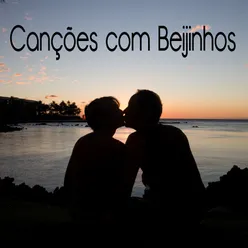 Cantigas e Beijinhos