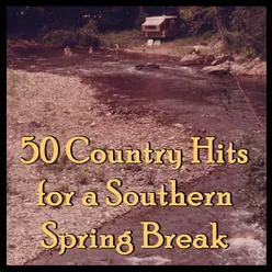 50 Country Hits for a Southern Spring Break