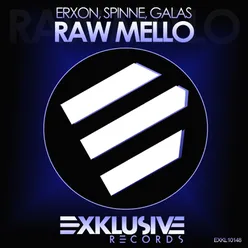 Raw Mello (Arena Mix)