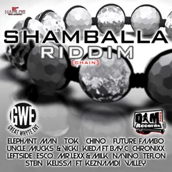 Shamballa Riddim - Chain