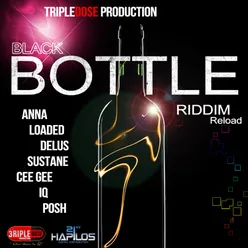 Black Bottle Riddim (Reload)