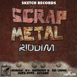 Scrap Metal Riddim