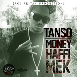 Money Haffi Mek - Single