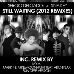 Still Waiting (Mark F & Mike Moonnight Feat. Archybak Remix)