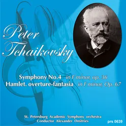 Peter Tchaikovsky. Symphony  No.4 in  F Minor Op.  36