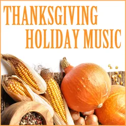 Thanksgiving Holiday Music