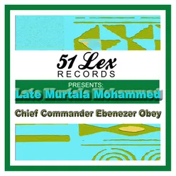 Late Murtala Mohammed Medley, Pt. 1