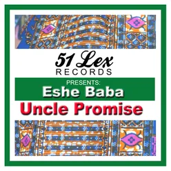 51 Lex Presents Eshe Baba