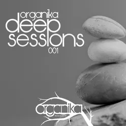 Organika Deep Sessions 001