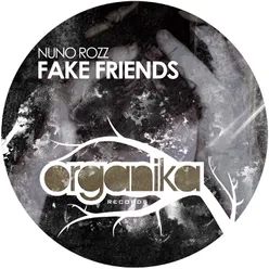 Fake Friends-Original Mix
