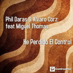 He Perdido el Control (feat. Miguel Thomas) [Acapella]