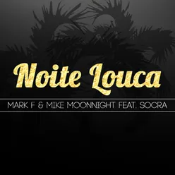 Noite Louca (feat. Socra)