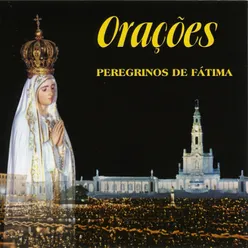 Orações - Peregrinos de Fátima
