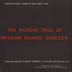 The Prosecution: Dr. Alfred Taylor, Professor Robert Chris: Tison, Thomas Pratt: Solicitor, Thomas Smedon Strawbridge