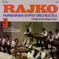 Magas a Kaszárnya (How High the Barracks Are…) / Nem Vagyok Én [I Am Not…] / Ha Madárka Volnek [If I Were a Little Bird] [Medley]