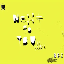 Next to You