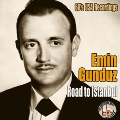 Road To Istanbul (Turkish Songs) [1960's USA Recordings]