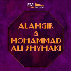 Alamgir & Mohammad Ali Shyhaki