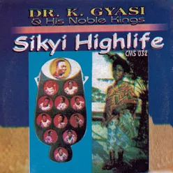 Sikyi Highlife