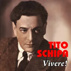 Tito Schipa... Vivere!