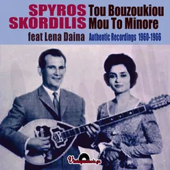 Tou Bouzoukiou Mou To Minore: Authentic Recordings 1960-1966