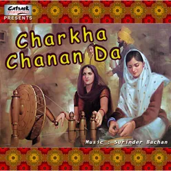 Charkha Chanan Da