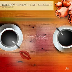 Bolero Vintage Café Sessions