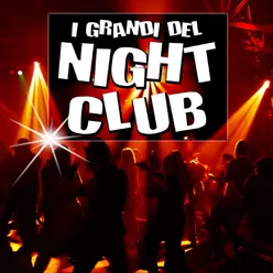 I grandi del night club