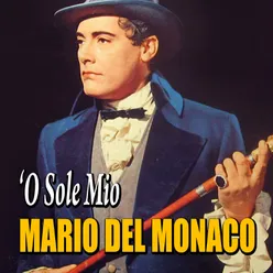 Mario Del Monaco - 'O sole mio