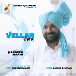 Vellan (feat. Sudesh Kumari) - Single
