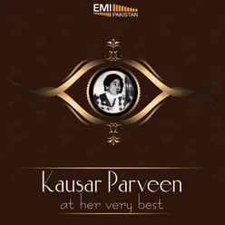 Kausar Parveen at Her Very Best