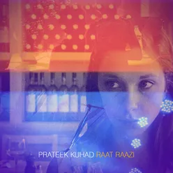 Raat Raazi - Single