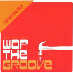 Wop the Groove (Instrumental)